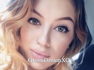 GreenDreamXO