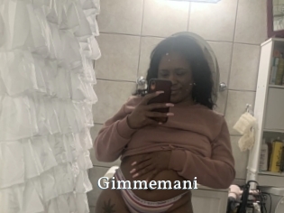 Gimmemani