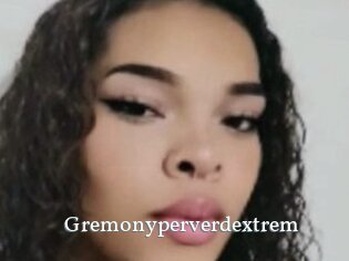 gremonyperverdextrem SexyIdol