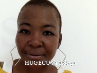 HUGECUVYASS45