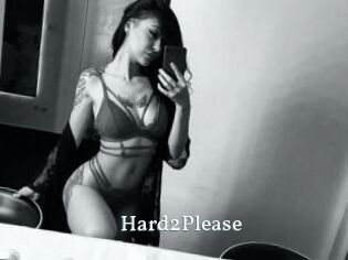 Hard2Please