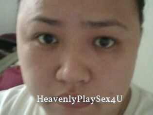 HeavenlyPlaySex4U