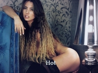 Hot