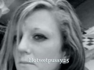 Hotwetpussy25