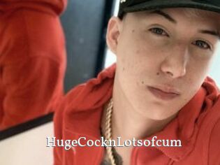 HugeCocknLotsofcum