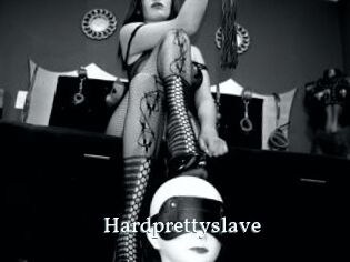 Hardprettyslave