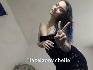 Hazelxomichelle