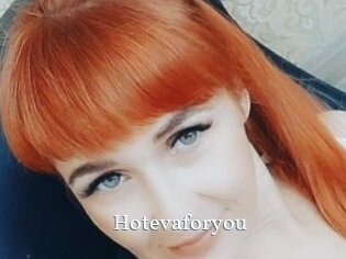 Hotevaforyou