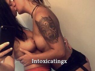 Intoxicatingx