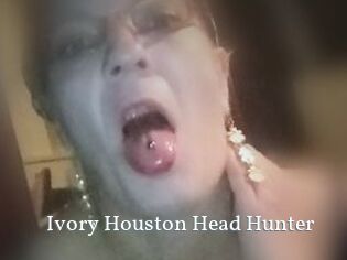 Ivory_Houston_Head_Hunter