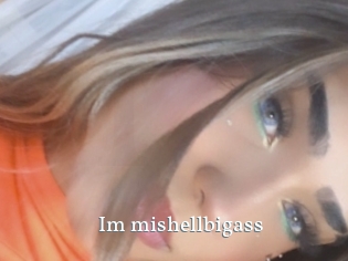 im_mishellbigass SexyIdol