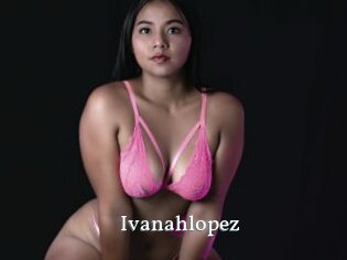 Ivanahlopez