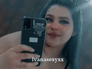 Ivanasexyxx