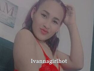 Ivannagirlhot
