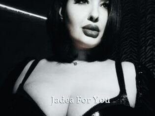 Jadea_For_You