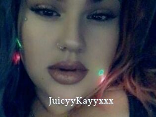 JuicyyKayyxxx