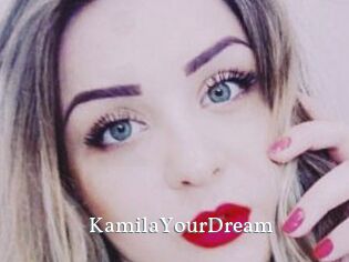 KamilaYourDream