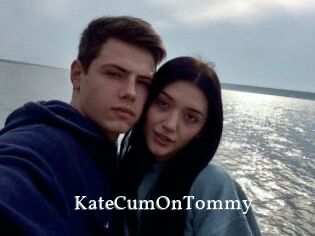 KateCumOnTommy