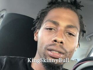 KingSkinnyBull