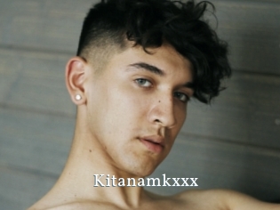 Kitanamkxxx