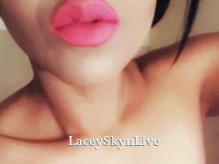 LaceySkynLive
