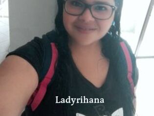 Ladyrihana