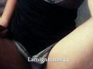 Lamignionne22