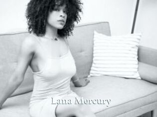Lana_Mercury