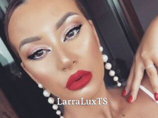 LarraLuxTS