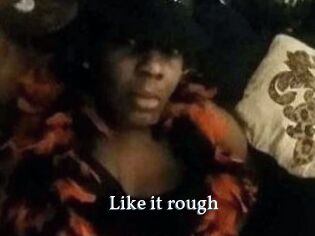 Like_it_rough