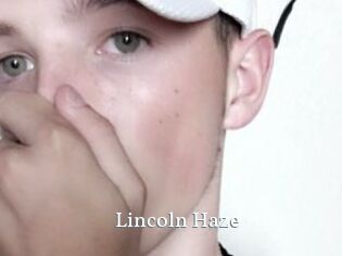 Lincoln_Haze