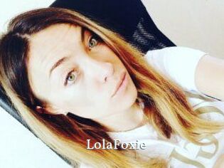 LolaFoxie
