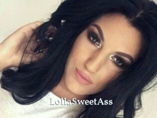 LollaSweetAss