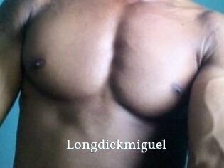 Longdickmiguel