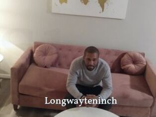 Longwayteninch