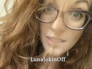 LunaJokinOff