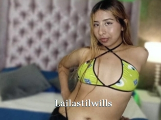 Lailastilwills