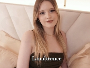 Lanabronce