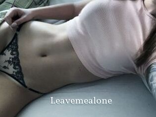 Leavemealone