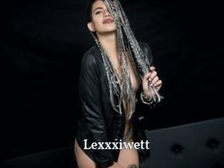 Lexxxiwett