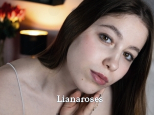 Lianaroses