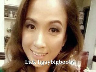 Lick_ligaybigboobs