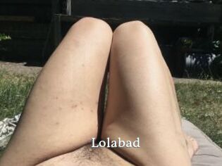 Lolabad