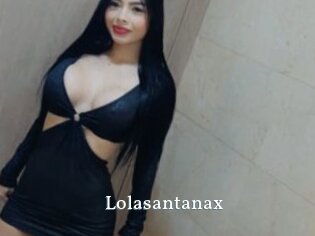 Lolasantanax