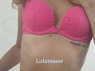Lolateaser