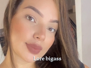 Lore_bigass