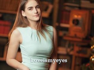 Loveismyeyes