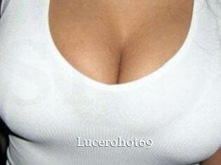 Lucerohot69