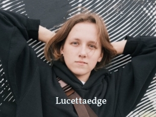 Lucettaedge