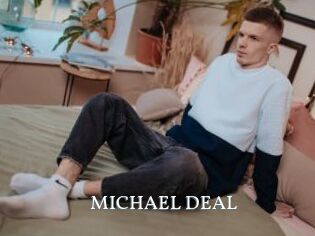 MICHAEL_DEAL